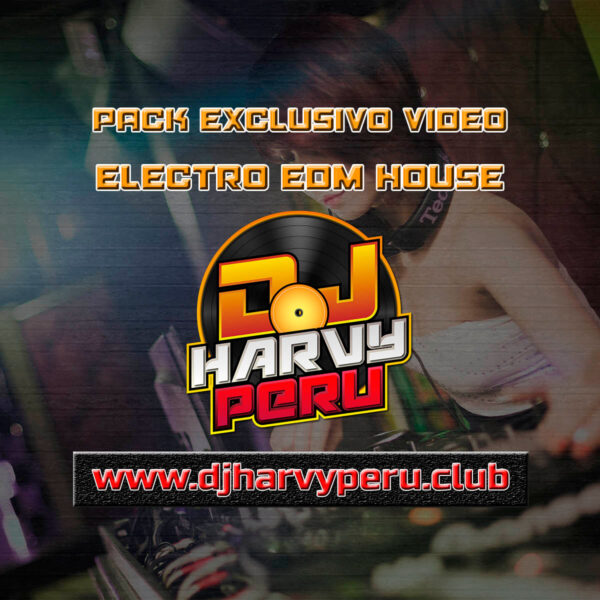 Pack Exclusivo de Video EDM ELECTRO
