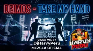 [ 115 ] Deimos - Take My Hand (Synthpop) REMASTERED - Dj Harvy Peru @26