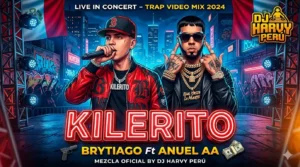 VIDEO MIX EXCLUSIVO Brytiago Ft Anuel AA - Kilerito (Reggaeton)